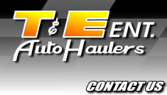 T&E Ent. Auto Haulers